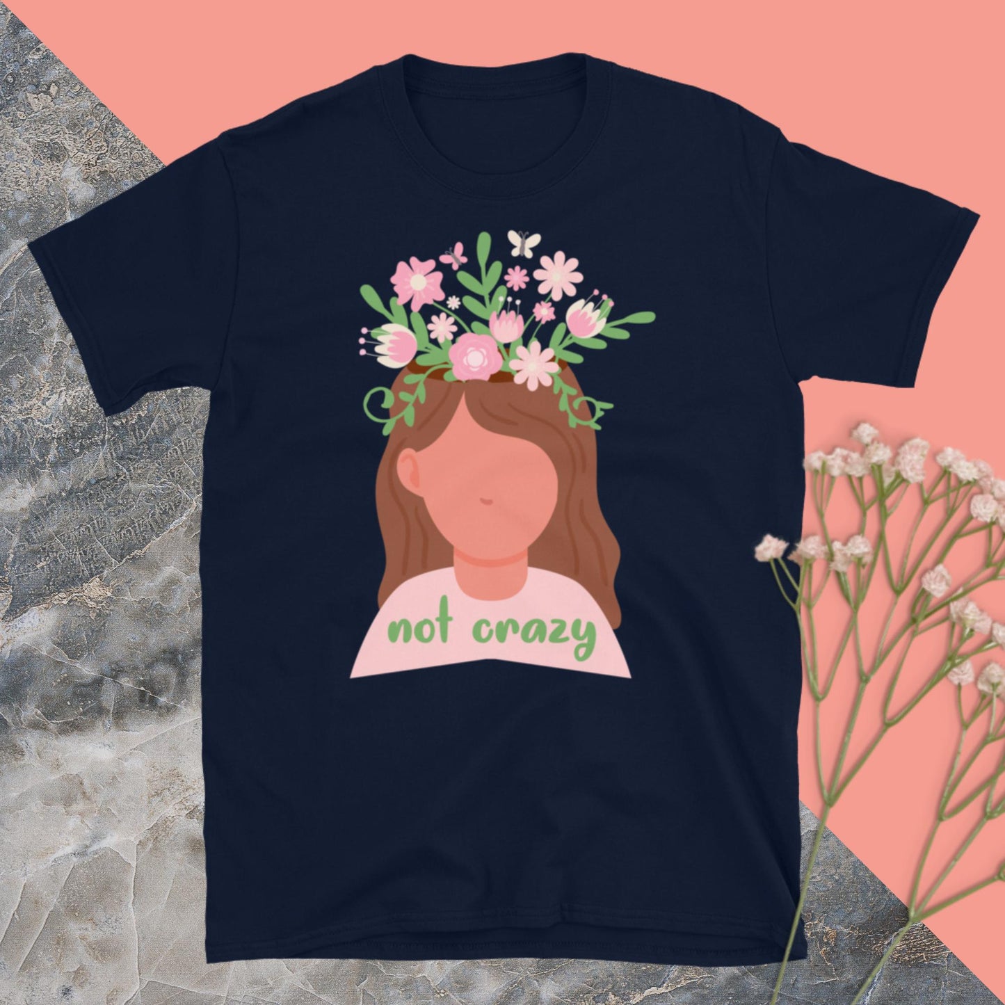 Not Crazy Shirt