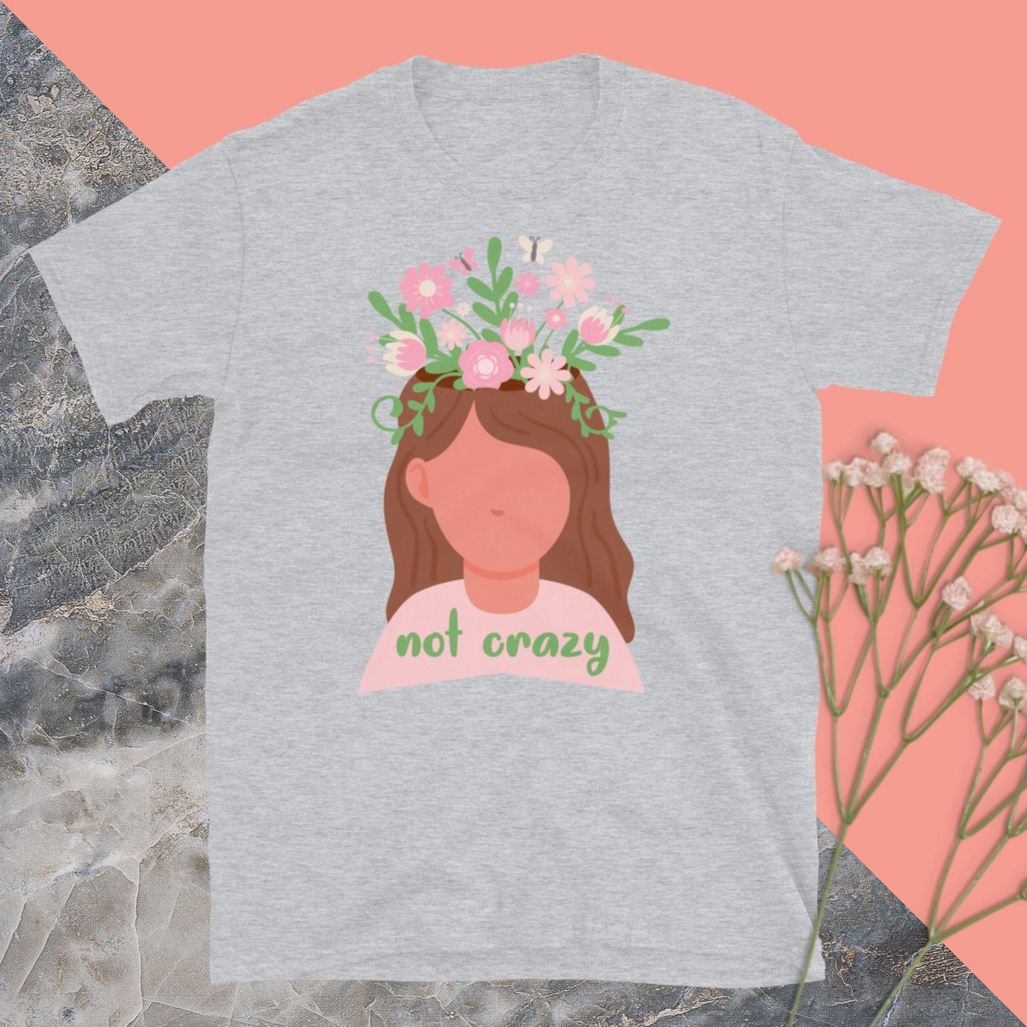 Not Crazy Shirt