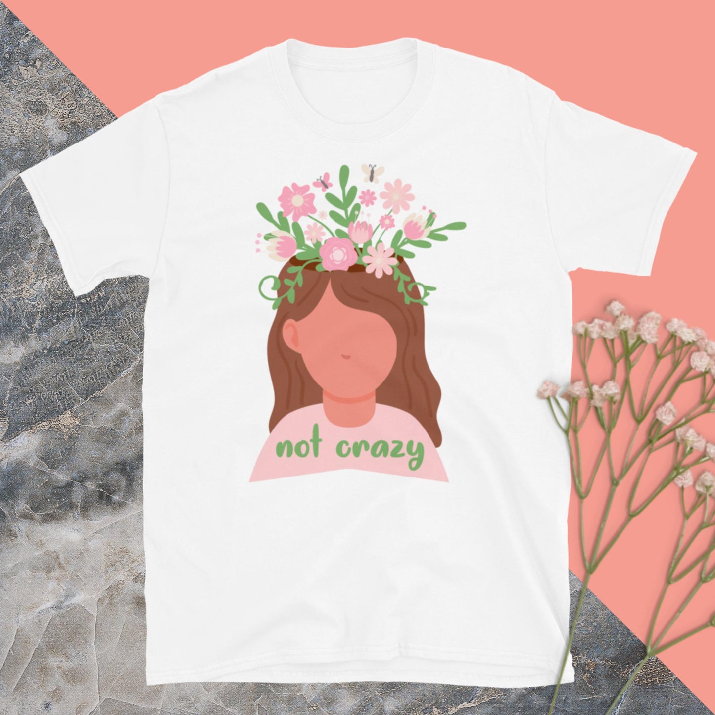 Not Crazy Shirt
