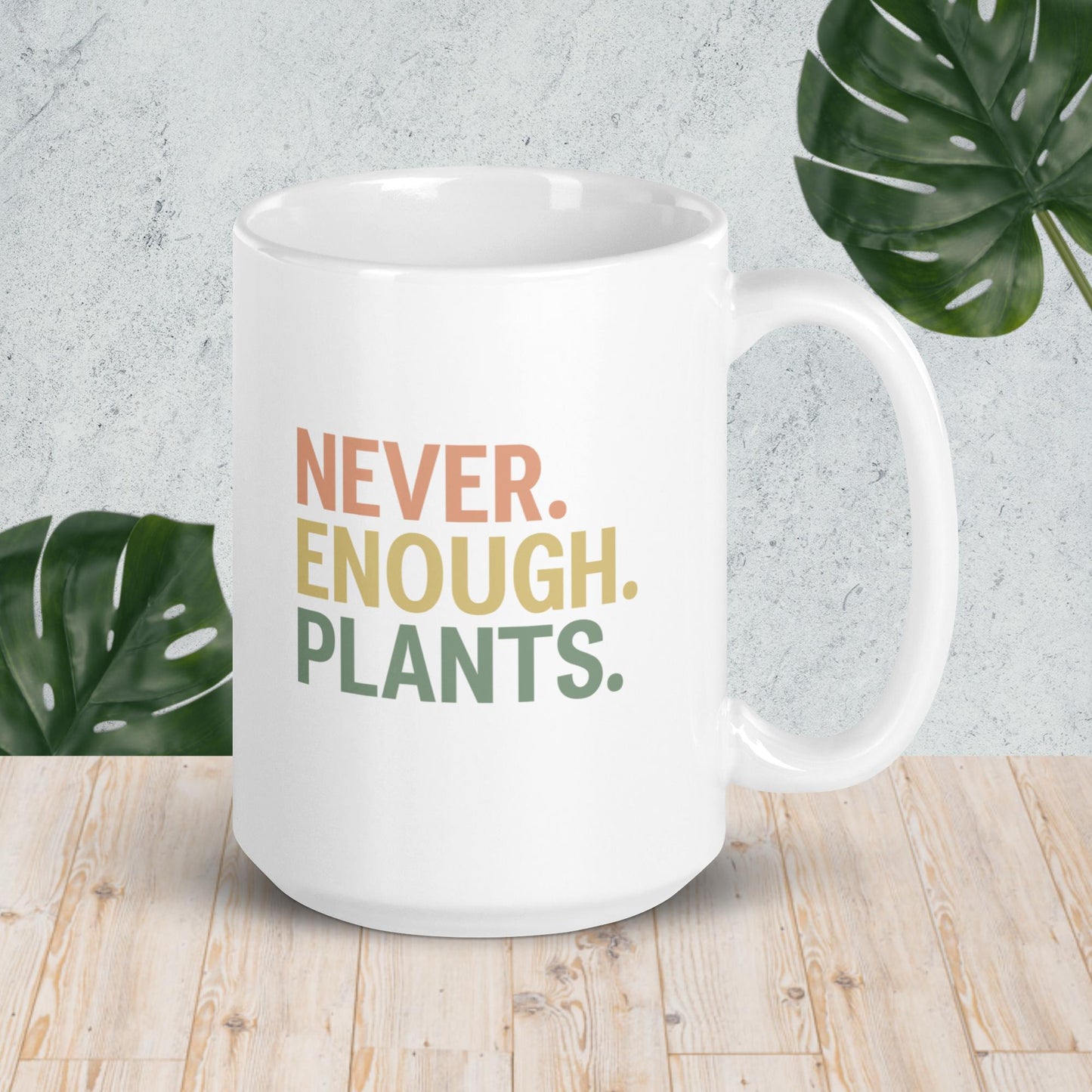 Never Enough Plants Mug