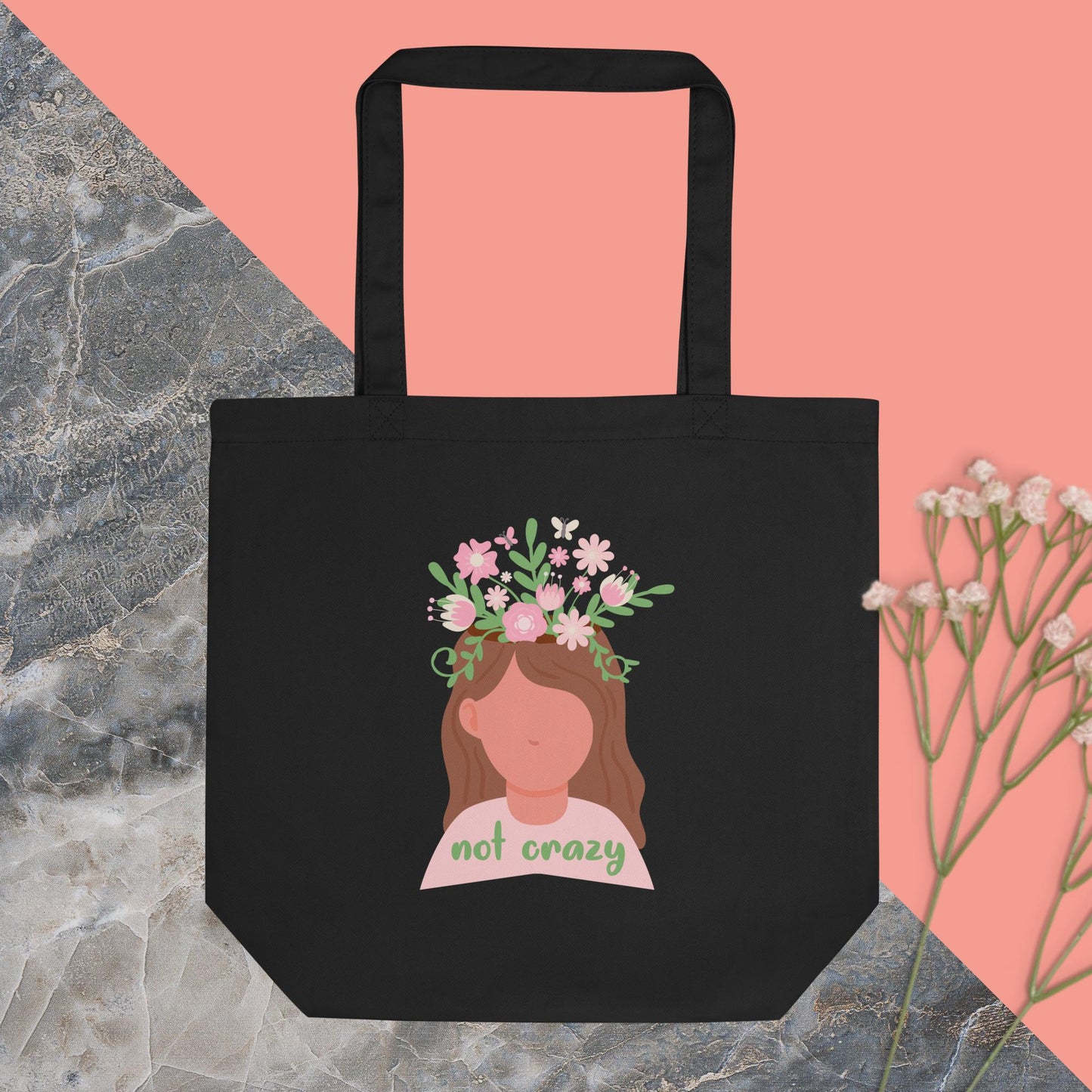 Not Crazy Tote Bag