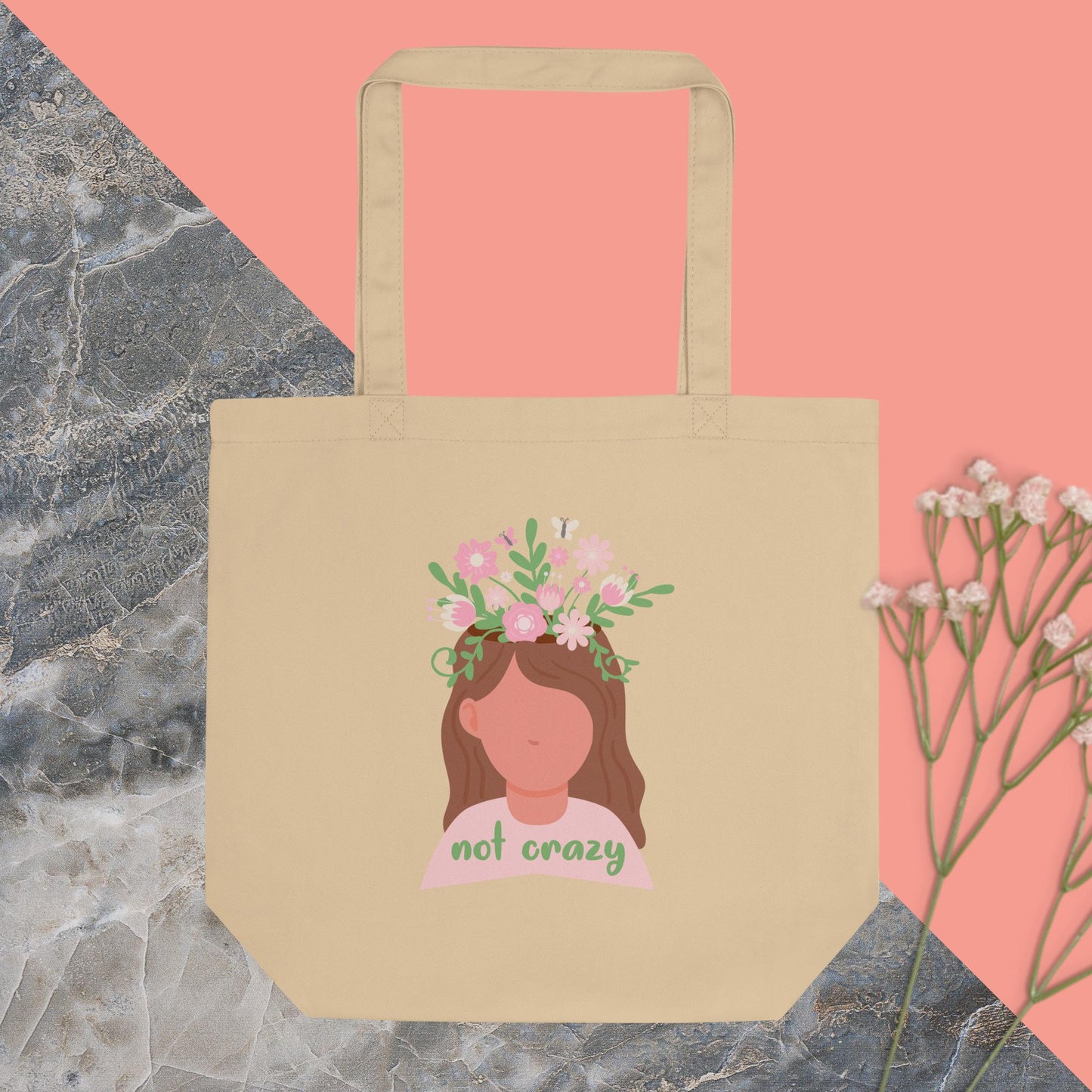 Not Crazy Tote Bag