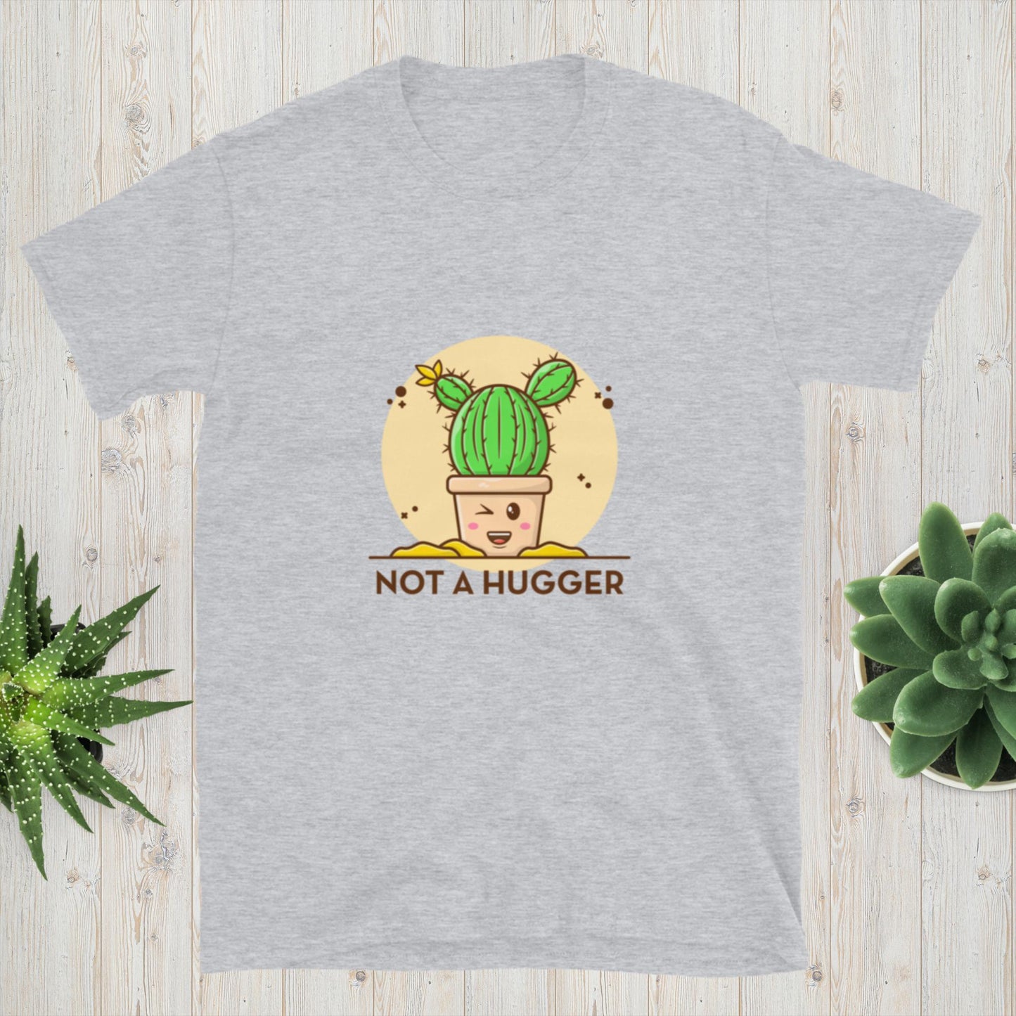 Not A Hugger Cactus Shirt